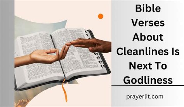 Cleanliness Is Next To Godliness Verse