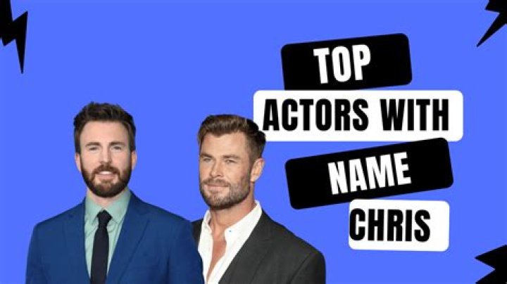 Famous Actors With The Name Chris