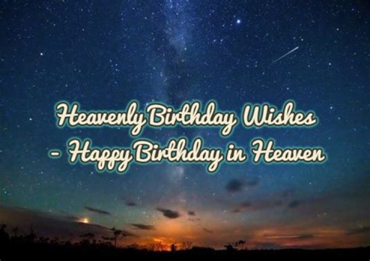 How To Say Happy Heavenly Birthday