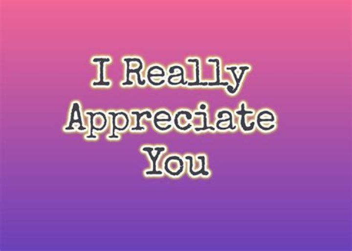 I Really Appreciate You