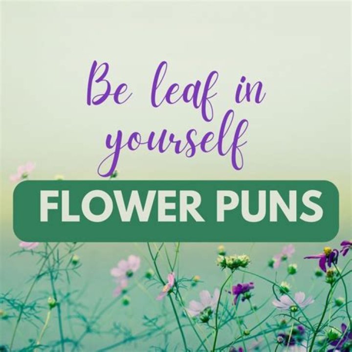 Mothers Day Flower Puns