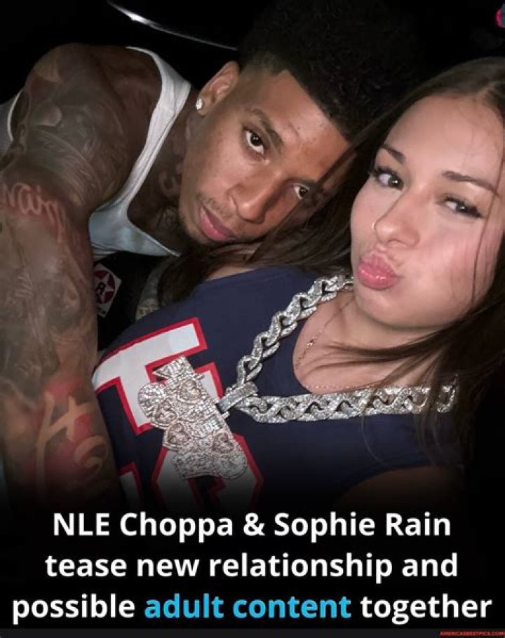 Inside The Controversial Relationship: NLE Choppa And Sophie Rain