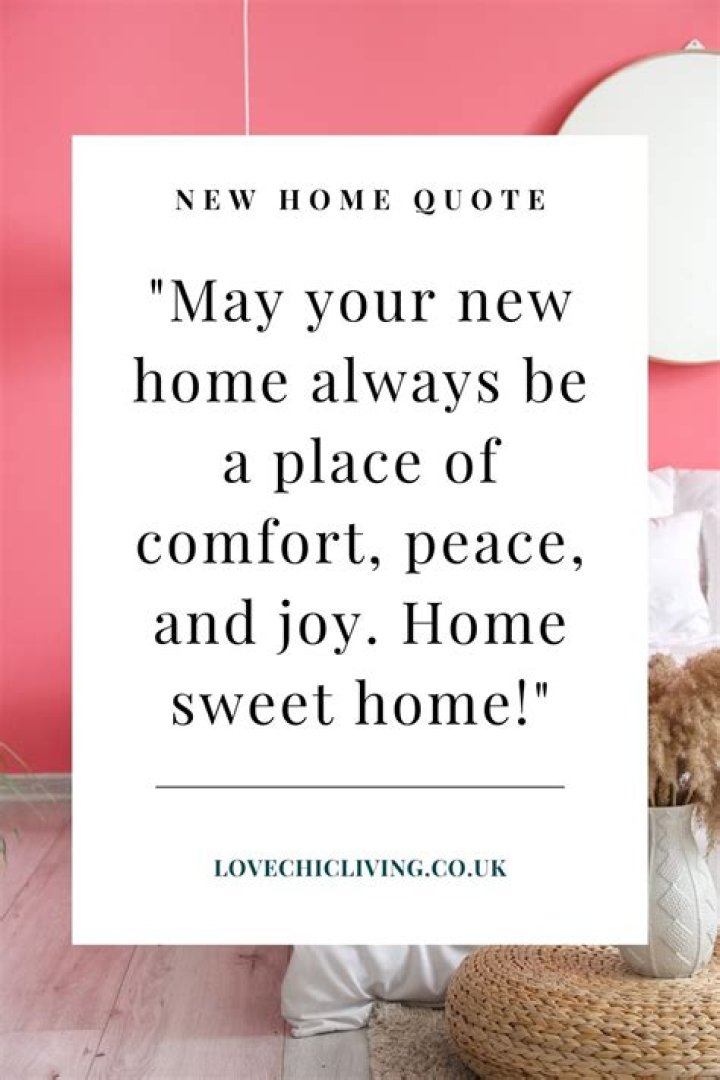 Quotes For New Home Wishes