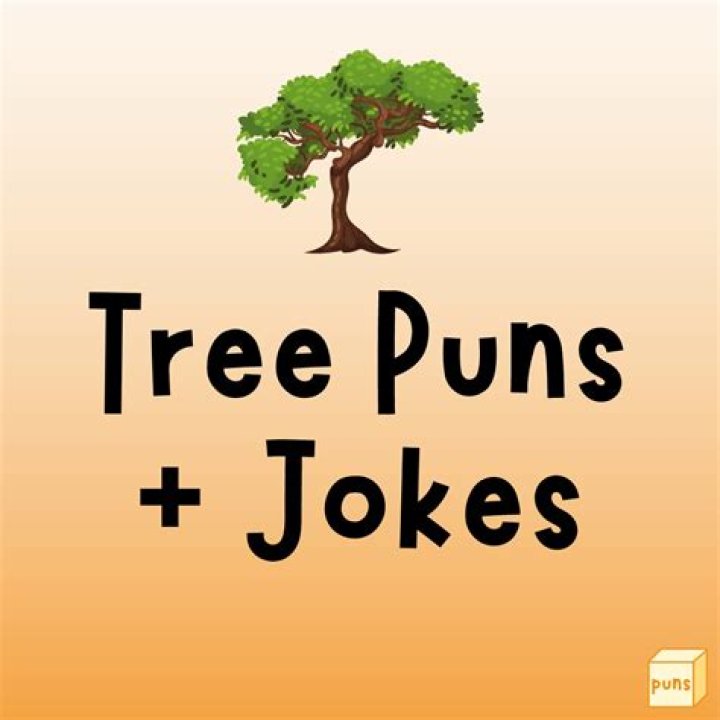 Tree Jokes