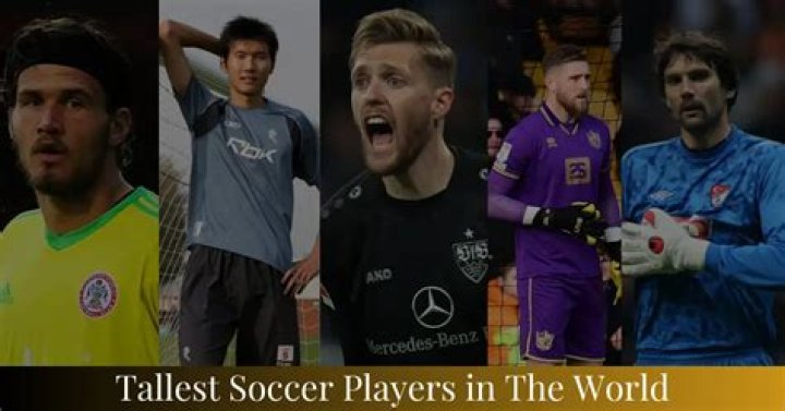 World's Tallest Soccer Player